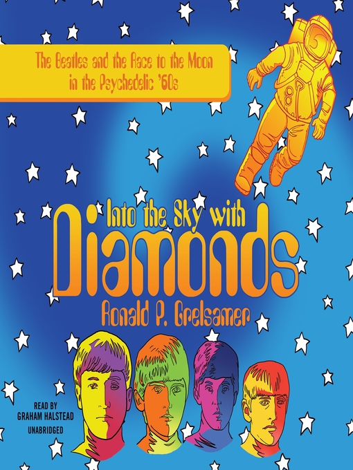 Title details for Into the Sky with Diamonds by Ronald P. Grelsamer - Wait list